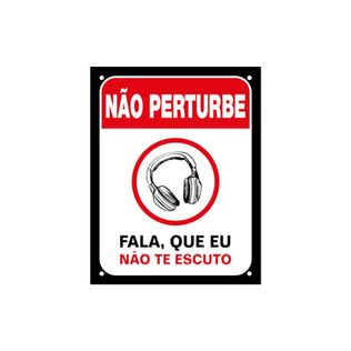 Placa N Pertube Fala Q Eu N Te Escu Poli